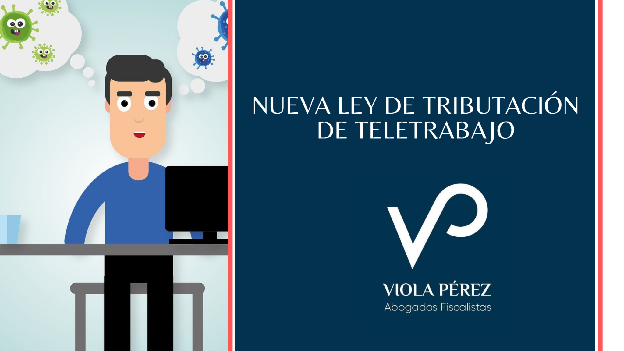 Cómo podría tributar la nueva Ley de Teletrabajo - Viola Pérez
