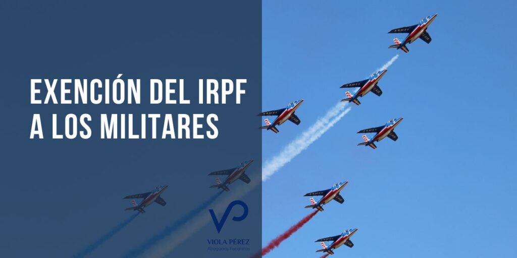 Exención del IRPF a los militares