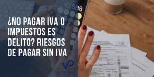 pagar sin iva delito