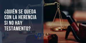 sin testamento cómo se reparte una herencia