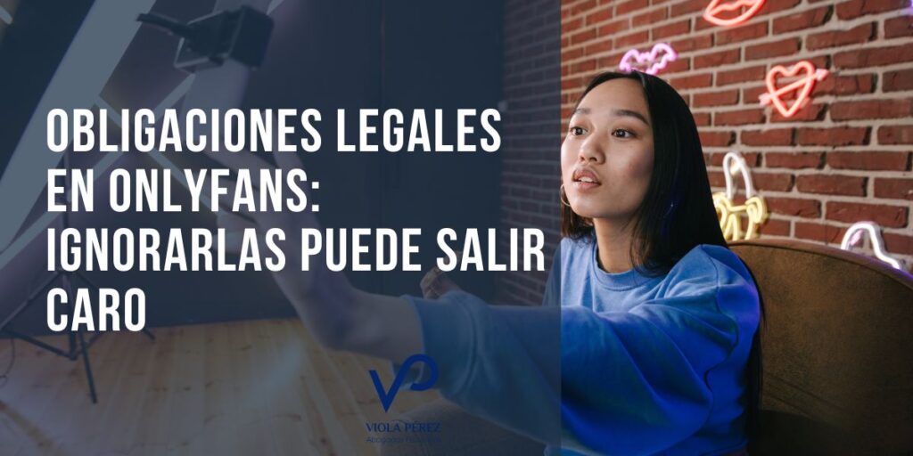 Obligaciones legales en OnlyFans